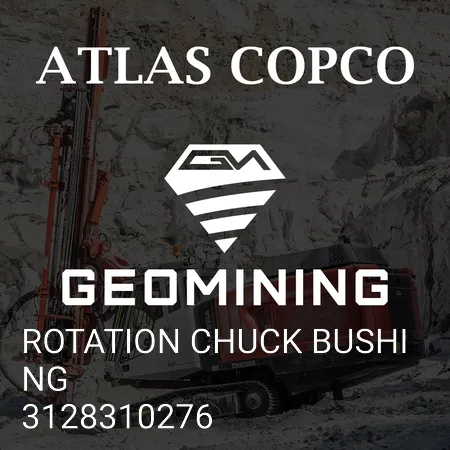3128310276 ВТУЛКА ПАТРОНА ВРАЩЕНИЯ Atlas Copco / Epiroc