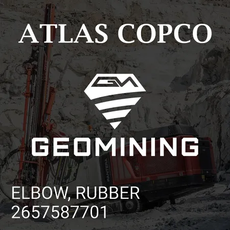 2657587701 КОЛЕНО, РЕЗИНА Atlas Copco / Epiroc