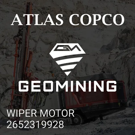 2652319928 МОТОР СТЕКЛООЧИСТИТЕЛЯ Atlas Copco / Epiroc