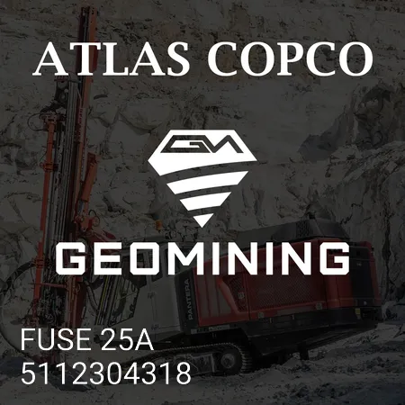 5112304318 ПРЕДОХРАНИТЕЛЬ 25А Atlas Copco / Epiroc