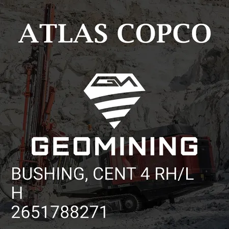 2651788271 ВТУЛКА, ЦЕНТР 4 RH/LH Atlas Copco / Epiroc
