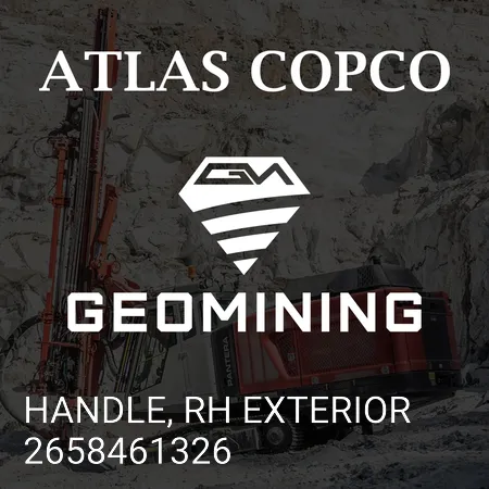 2658461326 РУКОЯТКА, ПРАВ. СНАРУЖИ Atlas Copco / Epiroc