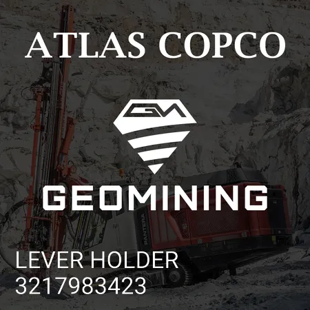 3217983423 ДЕРЖАТЕЛЬ РЫЧАГА Atlas Copco / Epiroc